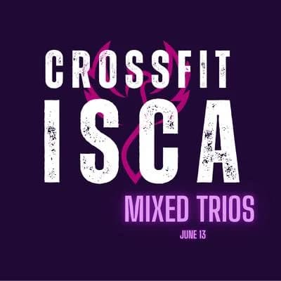 CROSSFIT ISCA MIXED TRIOS