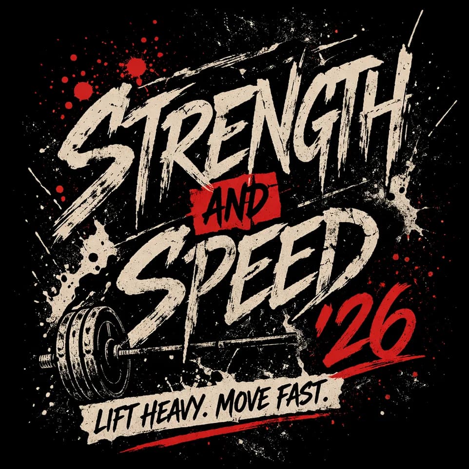 Strength and Speed 2026