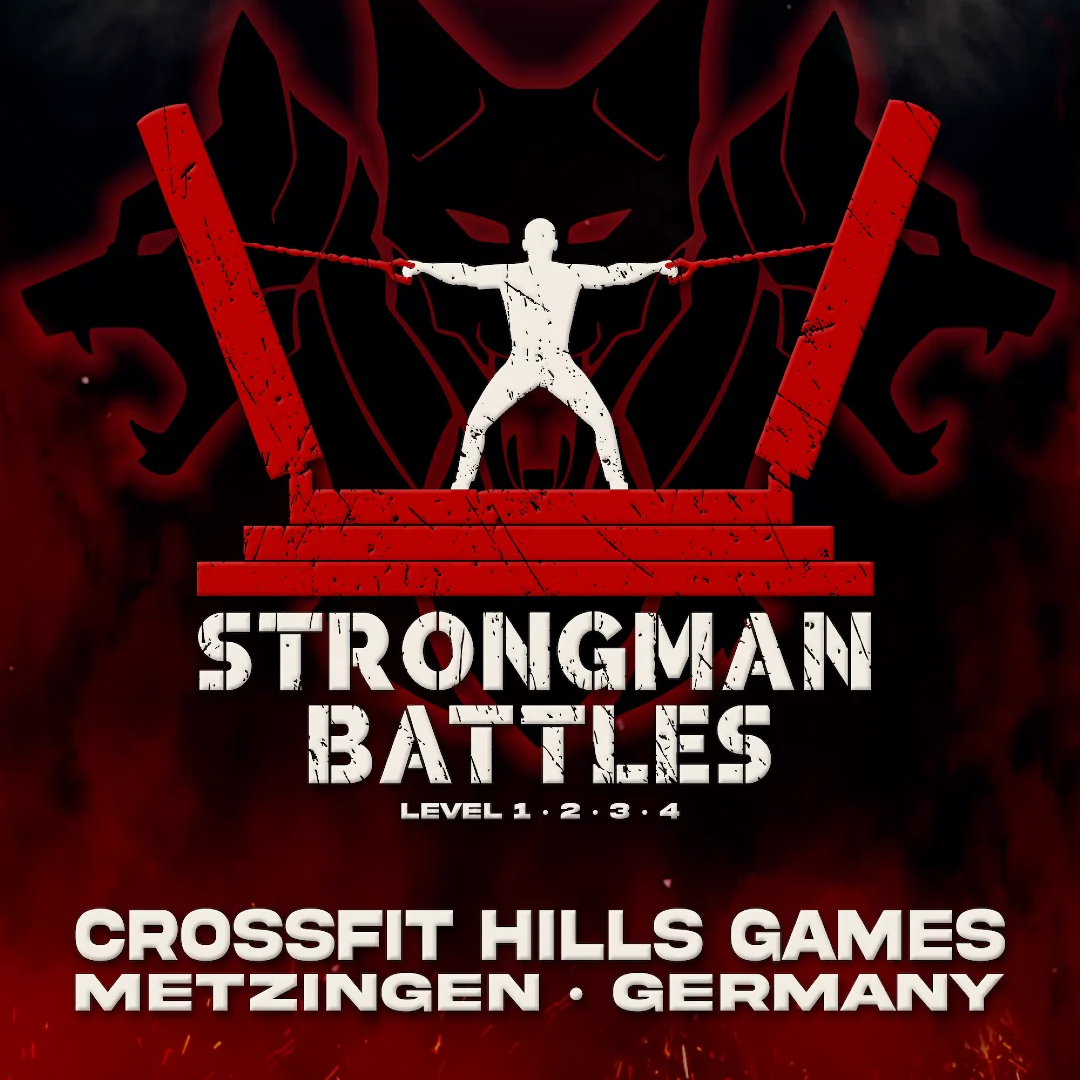 Strongman Battles  -X-  CrossFit Hills Games • Metzingen🇩🇪