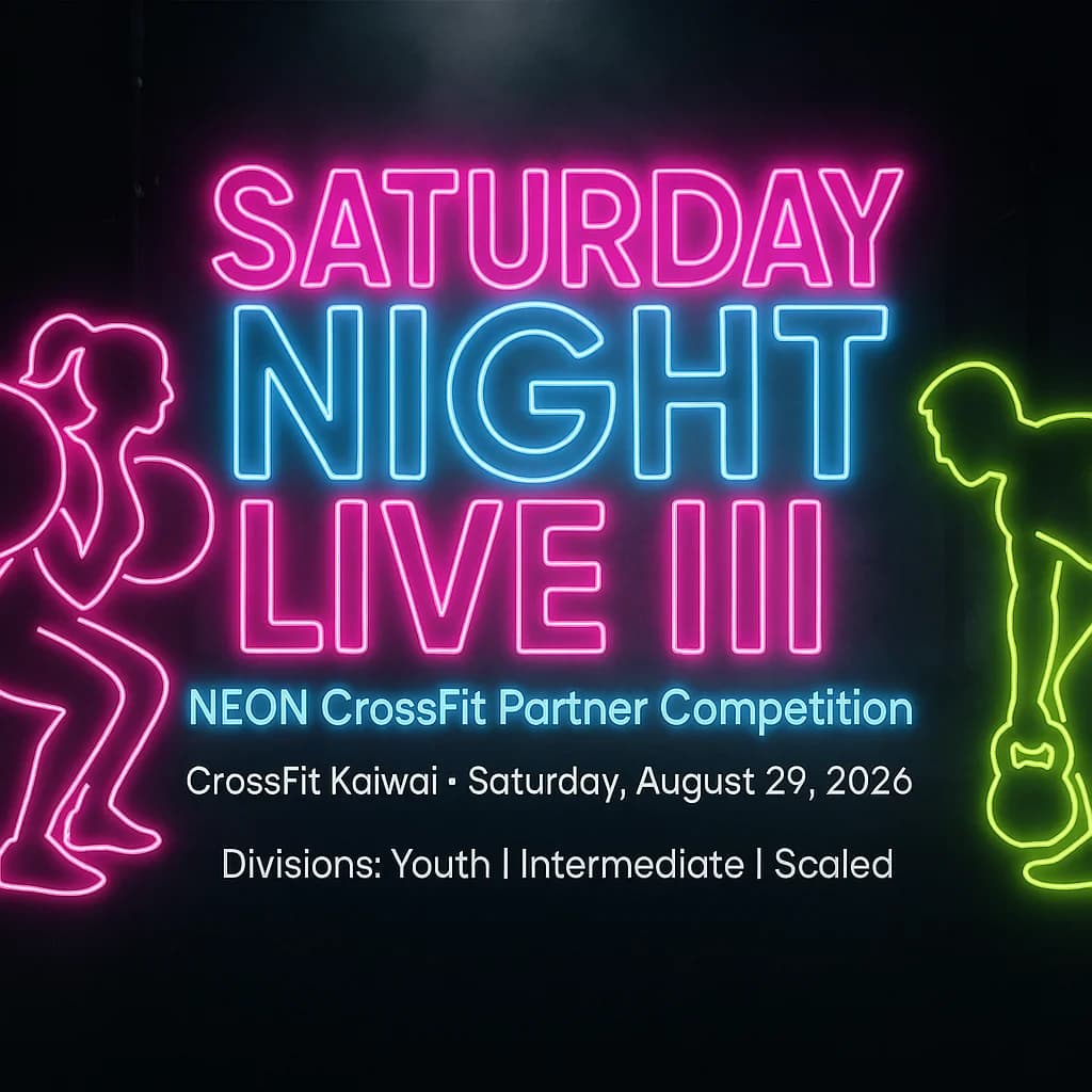 CrossFit Kaiwai | Saturday Night Live III | NEON Partner Competition