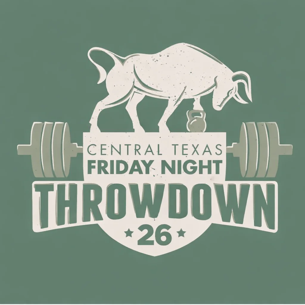 Central Texas Friday Night Throwdown - Aftermath Strength