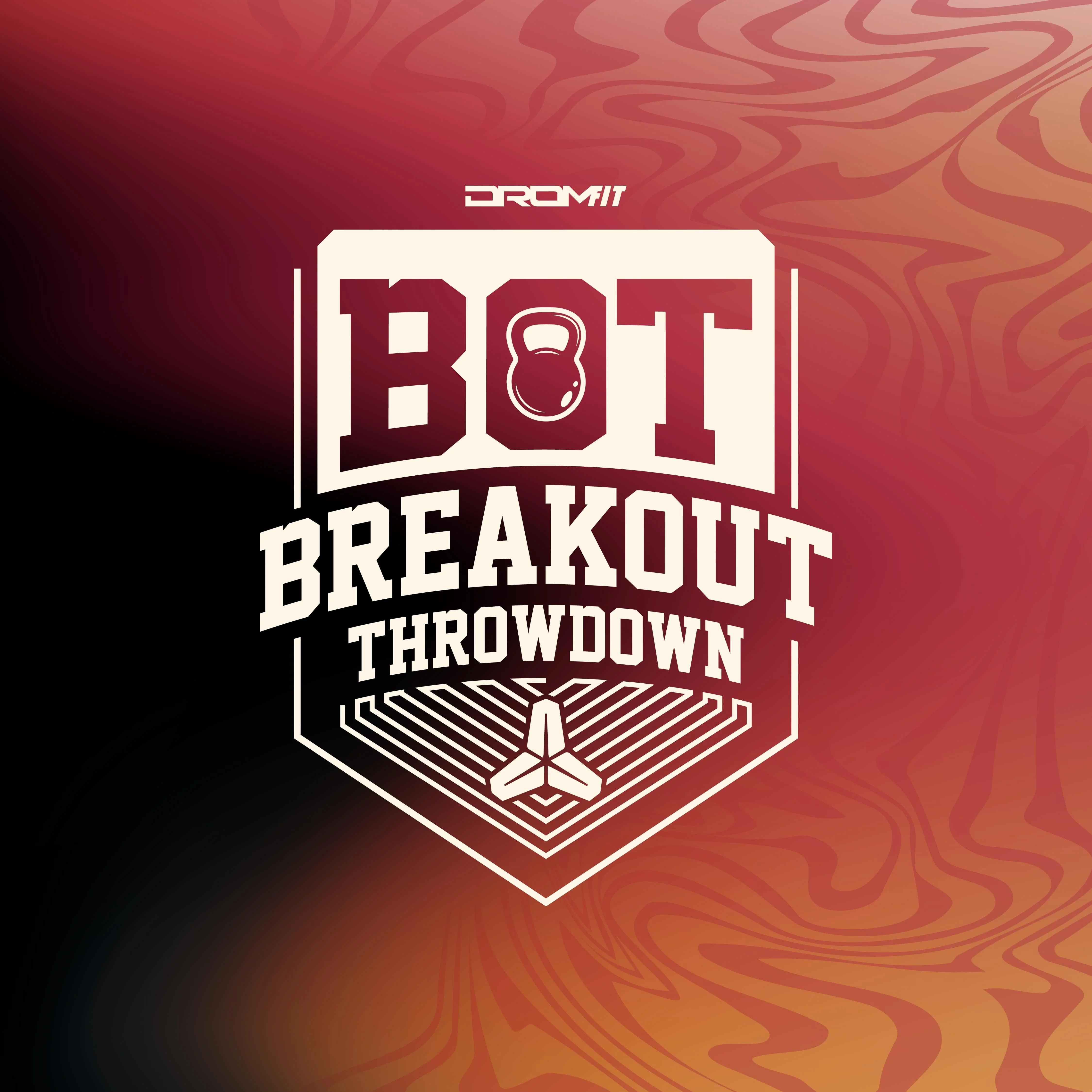 DROMFIT BREAK-OUT THROWDOWN - 2026