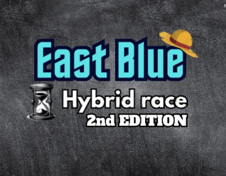East Blue Hybrid Race 2026 - 2nd Edition