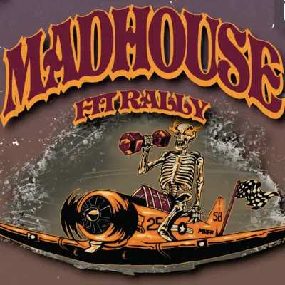 Madhouse Fit Rally 2025