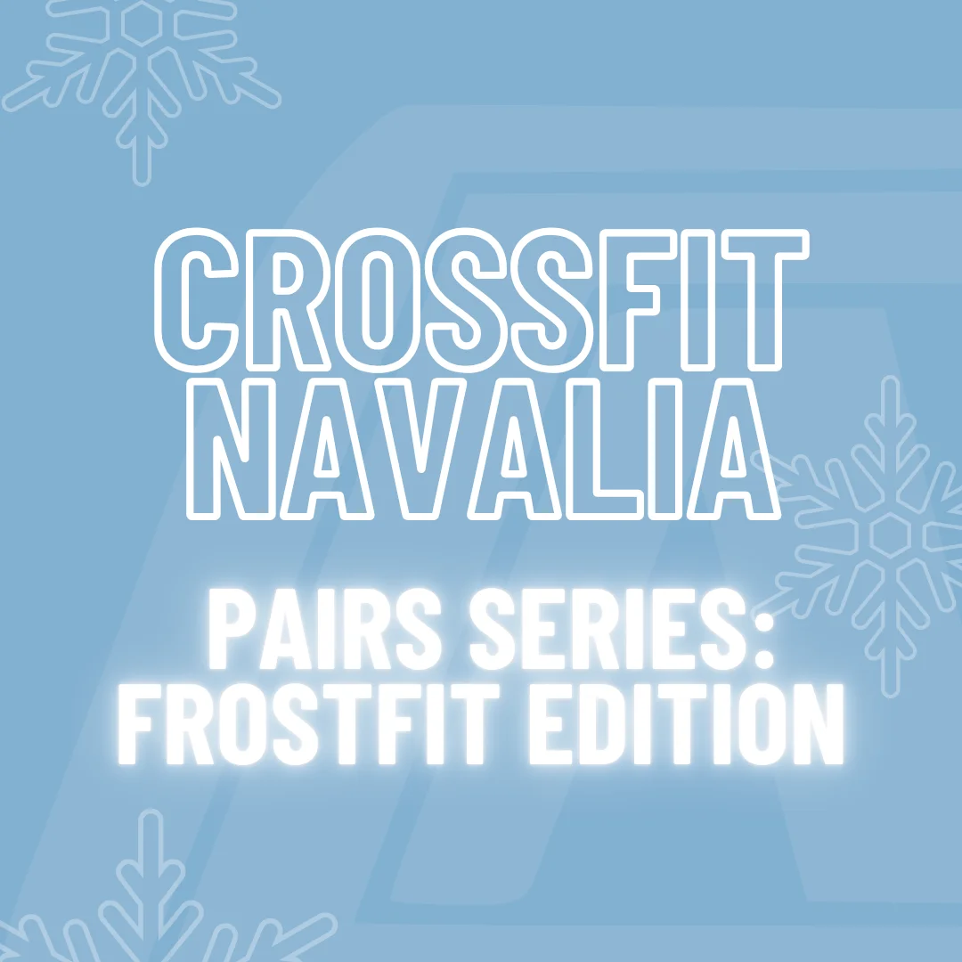CrossFit Navalia Pairs Series - FrostFit Edition