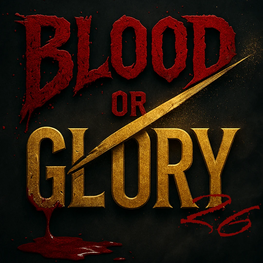 Blood or Glory 26