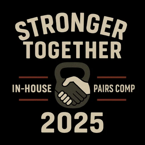 Stronger Together In-House Pairs Comp