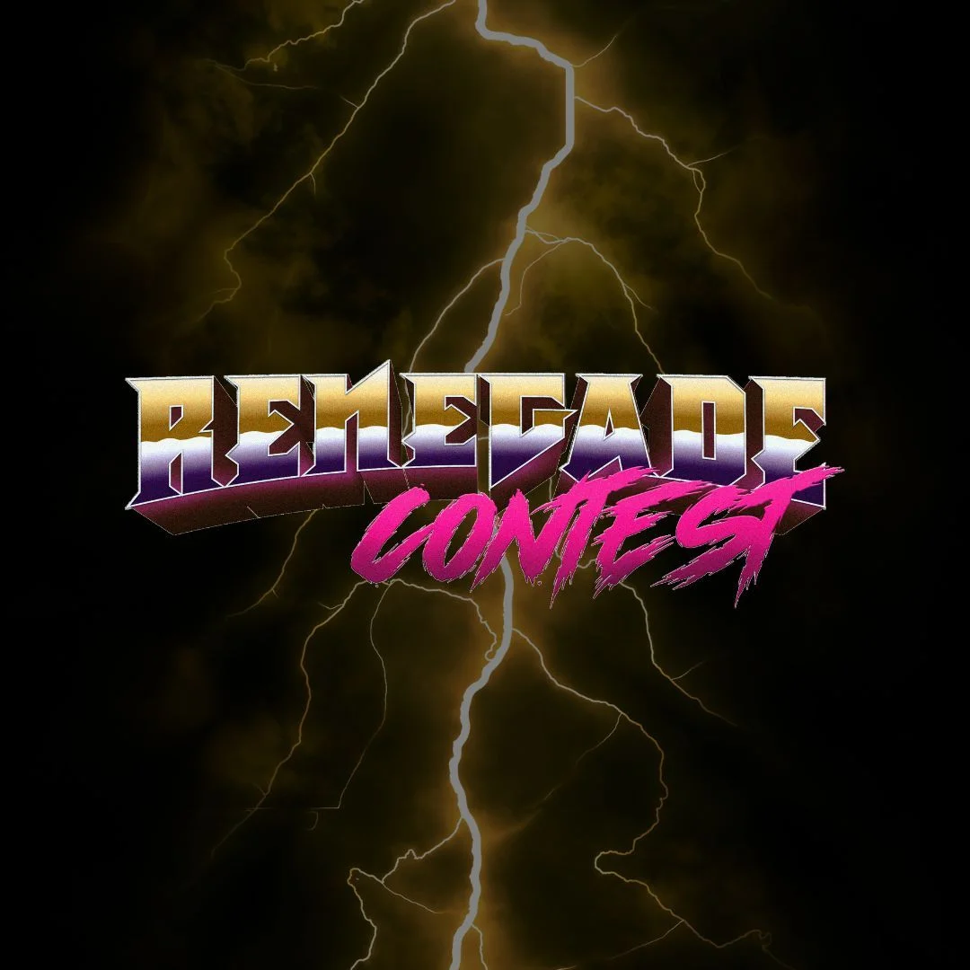 RENEGADE CONTEST 2025